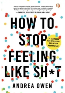 How To Stop Feeling Like Shit